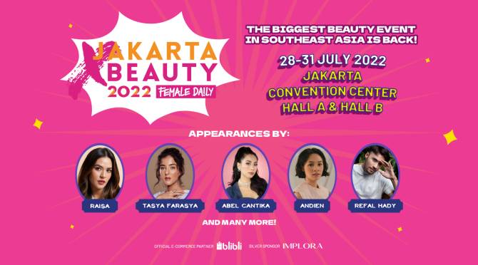 Kenapa Kamu Wajib Datang ke Event Beauty Terbesar Se-Asia Tenggara, Jakarta x Beauty 2022 by Female Daily!