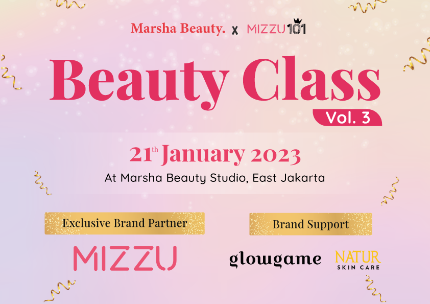 Beauty Class Vol.03, Kali Ketiganya Bakal Lebih Meriah